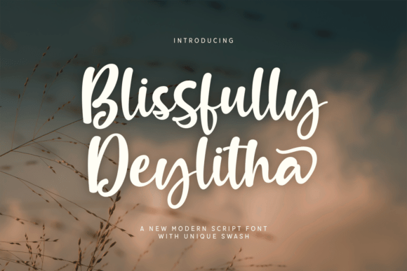 Blissfully Deylitha: A Script Font for Campaign Creativity