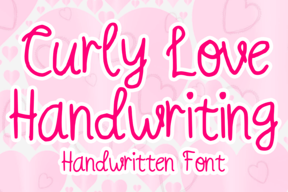 Curly Love Handwriting: A Script Font for Memorable Digital Design